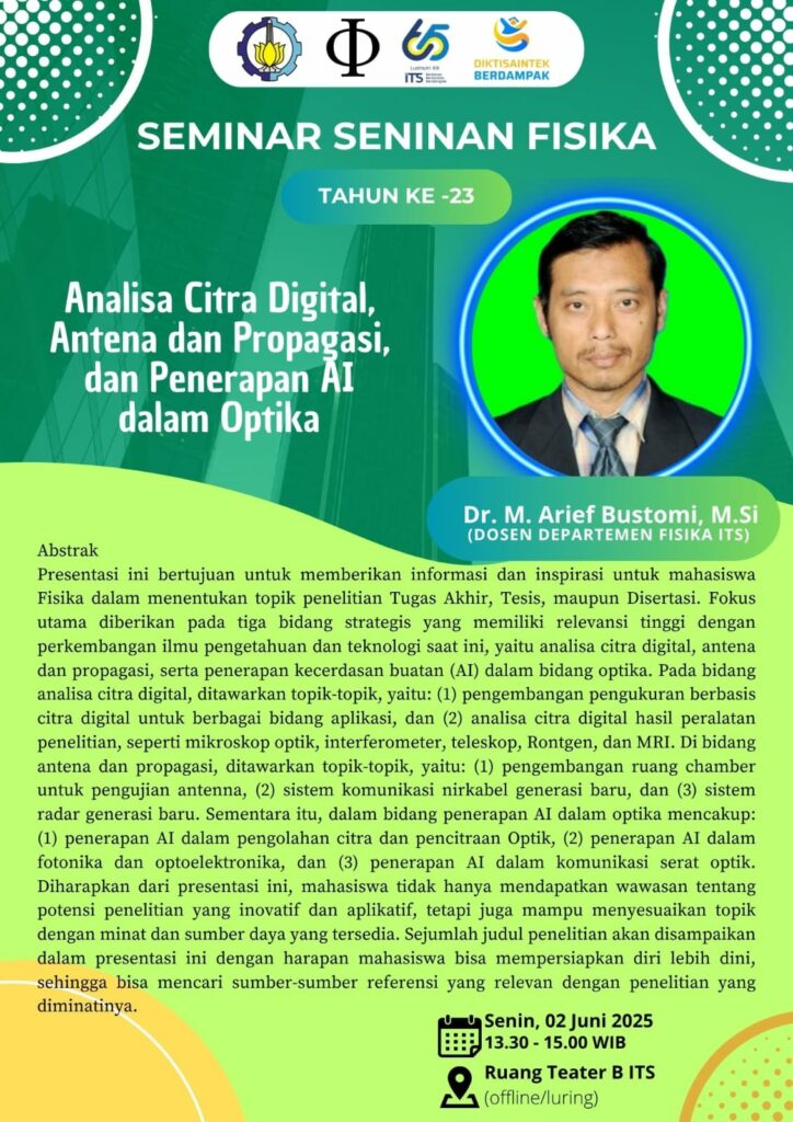 seminar senin M. Arief Bustmi dosen departemen fisika FSAD ITS Surabaya