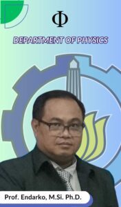 Endarko Dosen Departemen Fisika FSAD ITS Suarabaya