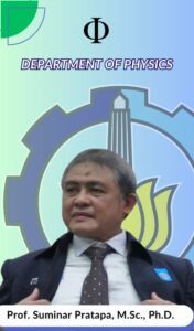 Suminar Pratapa Dosen Departemen Fisika FSAD ITS Suarabaya