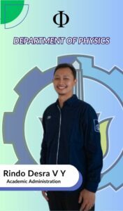 Rindo Desra Yandara tendik Departemen Fisika FSAD ITS Surabaya