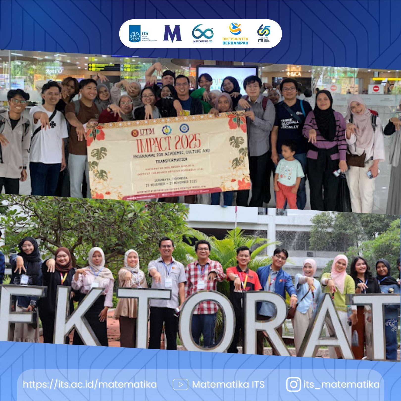 INDONESIA – MALAYSIA PROGRAMME FOR ACADEMIC, CULTURE, AND TRANSFORMATION (IMPACT 2025)