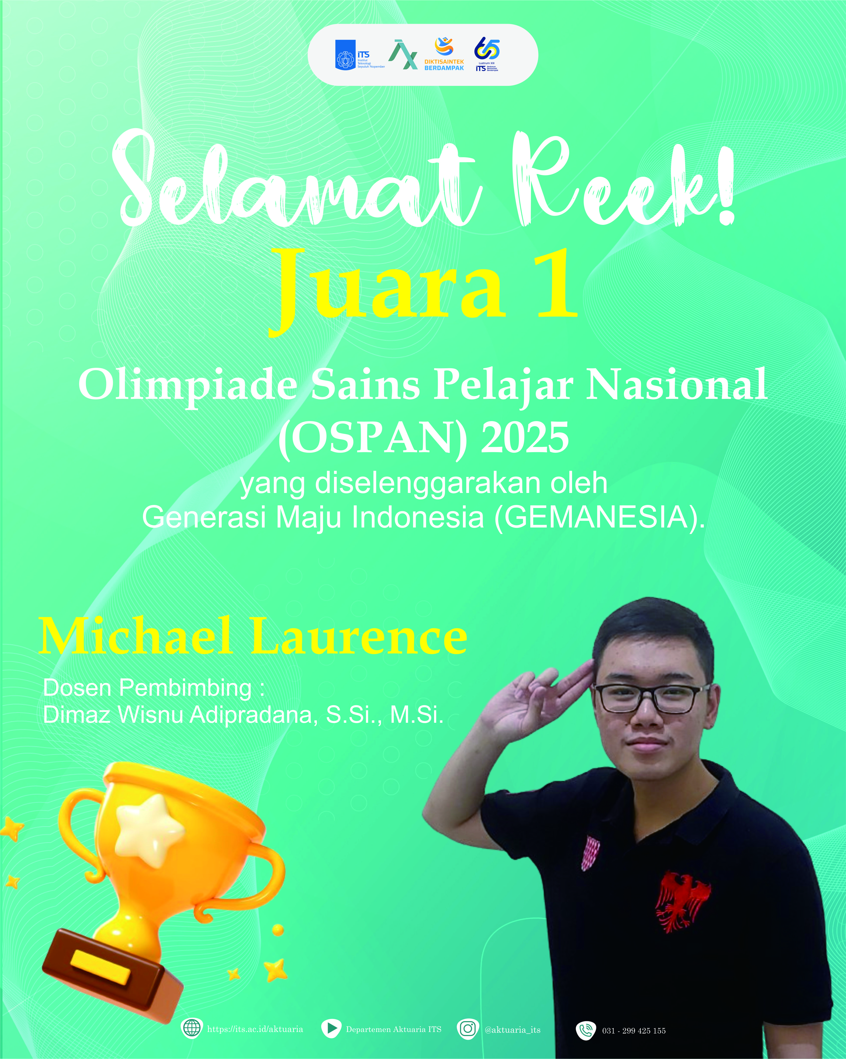 Juara 1 Olimpiade Sains Pelajar Nasional (OSPAN) 2025 - Departemen Aktuaria