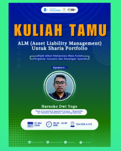 Kuliah Tamu ALM (Asset Liability Management) Untuk Sharia Portfolio