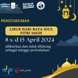 Perkuliahan dan Libur Hari Raya Idul Fitri 1445 H Institut Teknologi Sepuluh Nopember