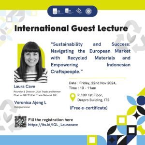 International Guest Lecture “Sustainability and Success: Navigating the European Market with Recycled Materials and Empowering Indonesian Craftspeople”
