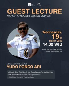 Kuliah Tamu “Military Product Design Course”