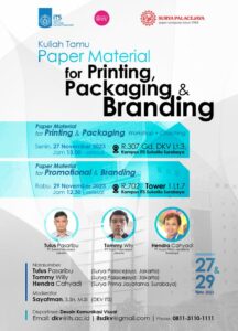 Kuliah Tamu Paper Material for Printing Packaging & Branding