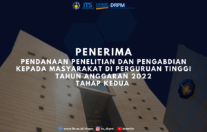 Pengumuman Penerima Pendanaan Penelitian dan Pengabdian kepada Masyarakat di PerguruanTinggi Tahun Anggaran 2022 Tahap Kedua