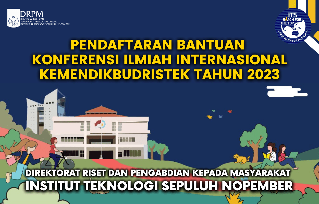 PENDAFTARAN BANTUAN KONFERENSI ILMIAH INTERNASIONAL KEMENDIKBUDRISTEK