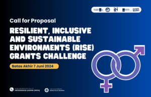 Penerimaan Proposal Hibah Luar Negeri 2024 Resilient, Inclusive and Sustainable Environments (RISE) Grants Challenge