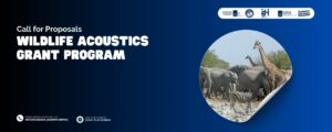 Call for Proposal Wildlife Acoustics Grant Program