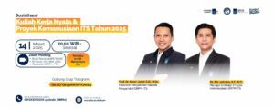 Sosialisasi Kuliah Kerja Nyata dan Proyek Kemanusiaan ITS 2025