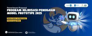 Program Hilirisasi-Pengujian Model Prototipe 2025