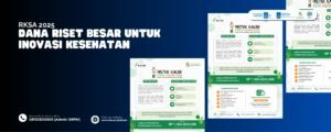 RKSA 2025: Dana Riset Besar untuk Inovasi Kesehatan