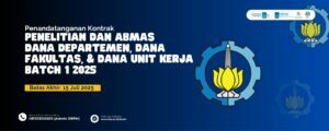 Penelitian dan Abmas Dana Departemen, Dana Fakultas, & Dana Unit Kerja Batch 1 2025