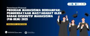 Program Mahasiswa Berdampak Pemberdayaan Masyarakat oleh Badan Eksekutif Mahasiswa (PM-BEM) 2025