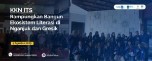 KKN ITS Rampungkan Bangun Ekosistem Literasi di Nganjuk dan Gresik (1)