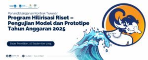 Program Hilirisasi Riset – Pengujian Model dan Prototipe Tahun Anggaran 2025