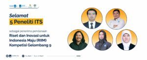 ITS Raih Lima Pendanaan Program RIIM Gelombang 9