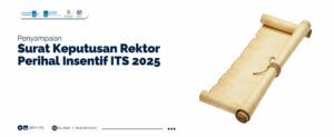 Penyampaian Surat Keputusan Rektor Insentif ITS 2025