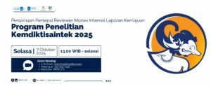 Undangan Reviewer Monitoring dan Evaluasi Internal Laporan Kemajuan Program Penelitian Dana Kemdiktisaintek 2025
