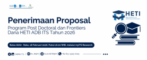 Call for Proposals: Program Post Doctoral dan Frontiers Dana HETI ADB ITS Tahun 2026