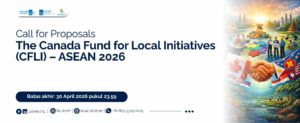 Call for Proposal The Canada Fund for Local Initiatives (CFLI) – ASEAN 2026