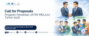 Call for Proposals – Program Penelitian JATIM MELAJU Tahun 2026