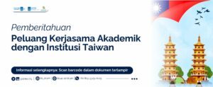 Pemberitahuan Peluang Kerja Sama Akademik dengan Institusi Taiwan