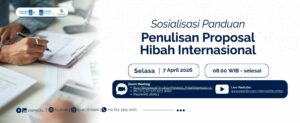 Sosialisasi Panduan Penulisan Proposal Hibah Internasional