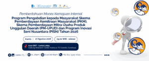 Pemberitahuan Monev Kemajuan Internal Program Pengabdian kepada Masyarakat Skema PKM, Skema PM-UPUD dan PISN Tahun 2026