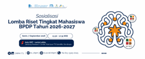 Sosialisasi Lomba Riset Mahasiswa Badan Pengelola Dana Perkebunan (BPDP) Tahun 2026 – 2027