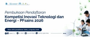 Pembukaan Pendaftaran Kompetisi Inovasi Teknologi dan Energi – PFsains 2026