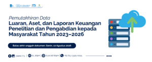 Pemutakhiran Data Luaran, Aset, dan Laporan Keuangan Penelitian dan Pengabdian kepada Masyarakat Tahun 2023–2026