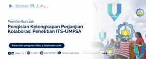 Pemberitahuan Pengisian Kelengkapan Perjanjian Kolaborasi Penelitian ITS-UMPSA