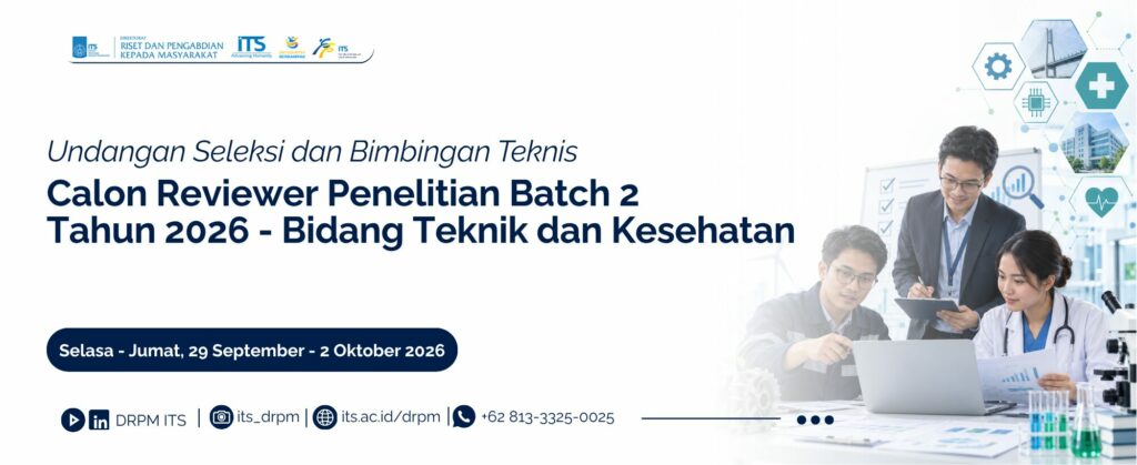 Undangan Seleksi dan Bimbingan Teknis Calon Reviewer Penelitian Batch II Tahun 2026 – Bidang Teknik dan Kesehatan
