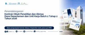Penandatanganan Kontrak Hibah Penelitian dan Abmas Dana Departemen dan Unit Kerja Batch 2 Tahap 2 Tahun 2026