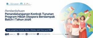 Pemberitahuan Penandatanganan Kontrak Turunan Program Hibah Diaspora Berdampak Batch I Tahun 2026