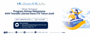 Pengumuman Monev Kemajuan Program Abmas Mahasiswa KKN Tematik Literasi Dana ITS Tahun 2026