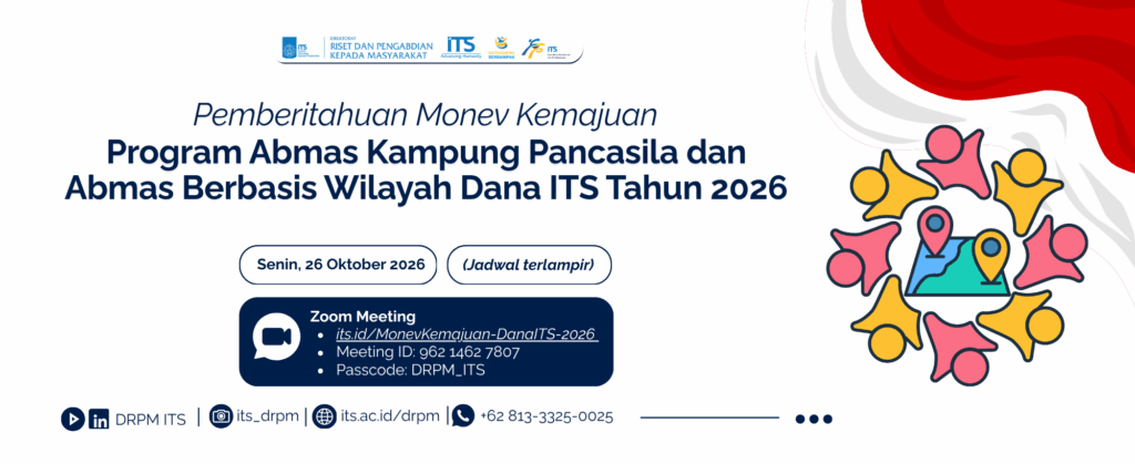 Pemberitahuan Monitoring dan Evaluasi Kemajuan Program Abmas Kampung Pancasila dan Abmas Berbasis Wilayah Dana ITS Tahun 2026