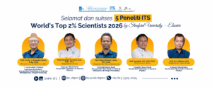 Selamat 5 Peneliti ITS dalam Penghargaan World’s Top 2% Scientists 2026 by Stanford University – Elsevier