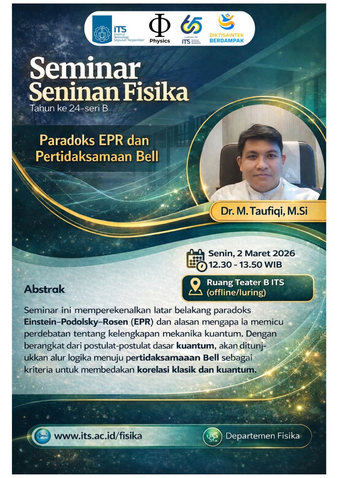 Seminar Seninan Muhammad Taufiqi dosen Departemen Fisika FSAD ITS Surabaya