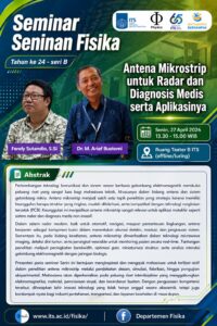 Seminar Seninan Muhammad Arief Bustomi Dosen Departemen Fisika FSAD ITS Surabaya