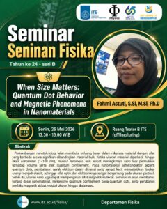 Seminar Seninan oleh Fahmi Astuti Dosen Departemen Fisika FSAD ITS Surabaya