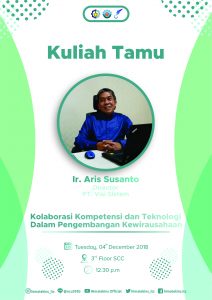 Kuliah Tamu “Kolaborasi Kompetensi & Teknologi Dalam Pengembangan Kewirausahaan”