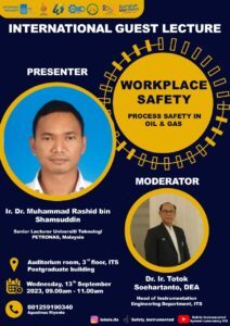 INTERNATIONAL GUEST LECTURE “WORKPLACE SAFETY: PROCESS SAFETY IN OIL AND GAS