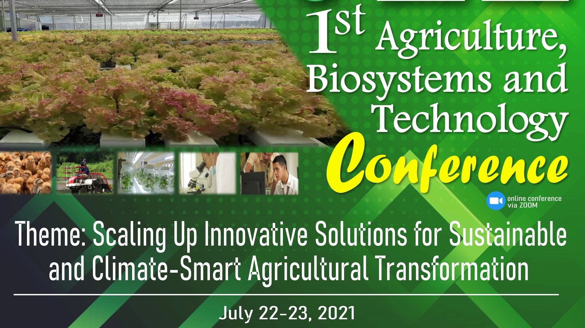 1st Agriculture, Biosystems, and Technology Online Conference 2021 ITS Global Engagement