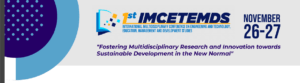 1st International Multidisciplinary Conference on Engineering and Technology, Education, Management and Development Studies (1st IMCETEMDS)