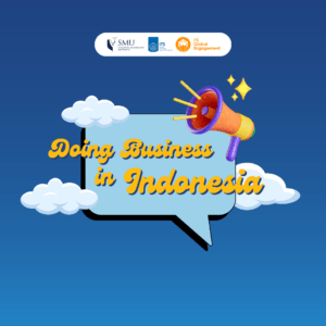 ITS-SMU: Doing Business in Indonesia