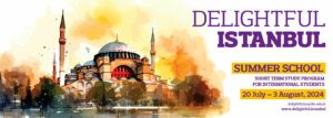 Delightful Istanbul Summer School 2024